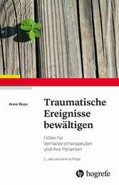 Traumatische Ereignisse bewältigen