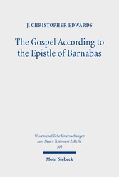 The Gospel According to the Epistle of Barnabas