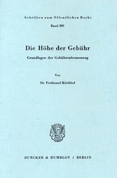 Die Höhe der Gebühr.