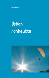 Uskon rohkeutta