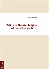 Politische Theorie, Religion und postkoloniale Kritik