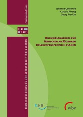 Bildungsangebote für Menschen ab 50 Jahren zielgruppenspezifisch planen