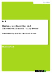 Elemente des Rassismus und Nationalsozialismus in 'Harry Potter'