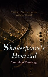 Shakespeare's Henriad - Complete Tetralogy