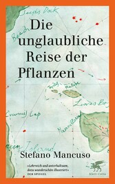 Die unglaubliche Reise der Pflanzen