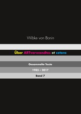 Über ARTverwandtes et cetera Band 7