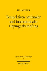 Perspektiven nationaler und internationaler Dopingbekämpfung