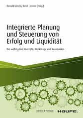 Integrierte Planung und Steuerung von Erfolg und Liquidität