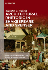 Architectural Rhetoric in Shakespeare and Spenser