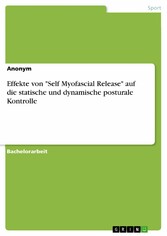 Effekte von 'Self Myofascial Release' auf die statische und dynamische posturale Kontrolle