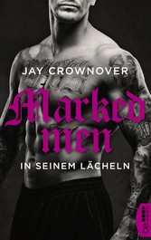 Marked Men: In seinem Lächeln