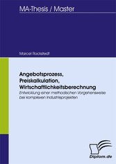 Angebotsprozess, Preiskalkulation, Wirtschaftlichkeitsberechnung