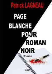 Page blanche pour roman noir