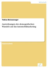 Auswirkungen des demografischen Wandels auf das Automobilmarketing