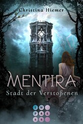 Mentira 2: Stadt der Verstoßenen