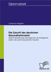 Die Zukunft des deutschen Gesundheitsmarkts