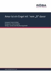 Amor ist ein Engel mit 'nem 'B' davor