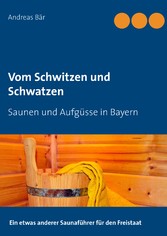 Vom Schwitzen und Schwatzen