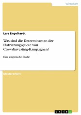 Was sind die Determinanten der Platzierungsquote von Crowdinvesting-Kampagnen?