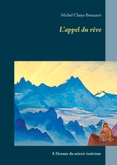 L&apos;appel du rêve