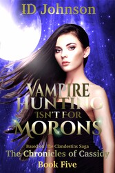 Vampire Hunting Isn't for Morons