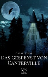 Das Gespenst von Canterville und fünf andere Erzählungen