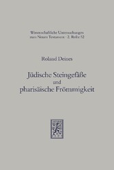 Jüdische Steingefäße und pharisäische Frömmigkeit