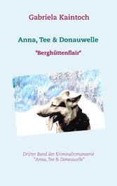 Anna, Tee & Donauwelle