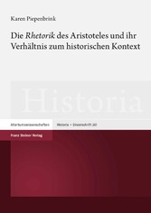 Die 'Rhetorik' des Aristoteles und ihr Verhältnis zum historischen Kontext