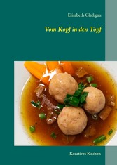 Vom Kopf in den Topf