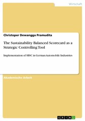 The Sustainability Balanced Scorecard as a Strategic Controlling Tool