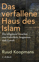 Das verfallene Haus des Islam