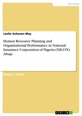 Human Resource Planning and Organizational Performance in National Insurance Corporation of Nigeria (NICON) Abuja