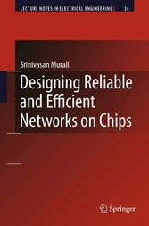 Designing Reliable and Efficient Networks on Chips