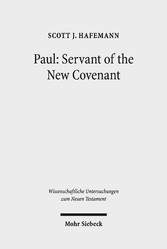 Paul: Servant of the New Covenant