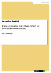 Businessplan für ein Unternehmen im Bereich Personaltraining