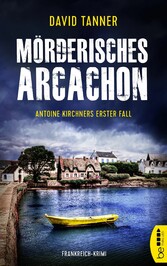 Mörderisches Arcachon