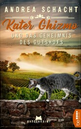 Kater Ghizmo und das Geheimnis des Gutshofs