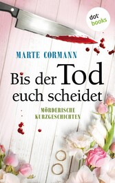 Bis der Tod euch scheidet