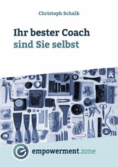 Ihr bester Coach sind Sie selbst