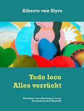 Todo loco  Alles verrückt