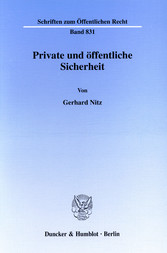 Private und öffentliche Sicherheit.