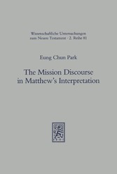 The Mission Discourse in Matthew's Interpretation