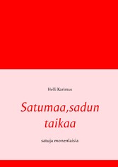 Satumaa,sadun taikaa