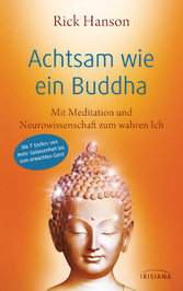 Achtsam wie ein Buddha