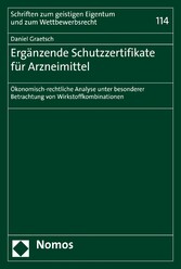 Ergänzende Schutzzertifikate für Arzneimittel