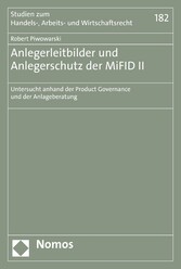 Anlegerleitbilder und Anlegerschutz der MiFID II