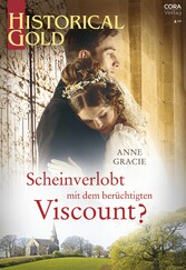 Scheinverlobt mit dem berüchtigten Viscount?