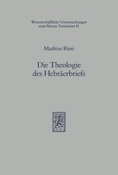 Die Theologie des Hebräerbriefs