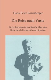 Die Reise nach Yuste